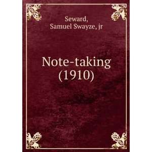  Note taking (1910) (9781275107564) Samuel Swayze, jr 