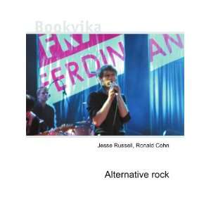 Alternative rock Ronald Cohn Jesse Russell  Books