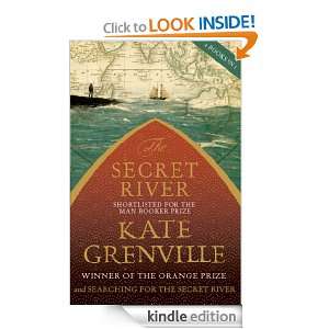 The Secret River and Searching for the Secret River Kate Grenville 