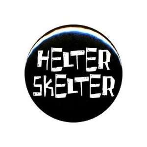  1 Beatles Helter Skelter Button/Pin 