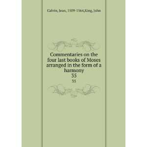  Commentaries on the four last books of Moses arranged in 