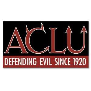  anti ACLU Defending Evil Since 1920 Sticker Everything 