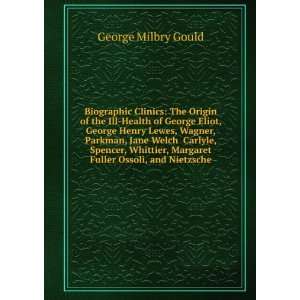  Biographic Clinics The Origin of the Ill Health of George 