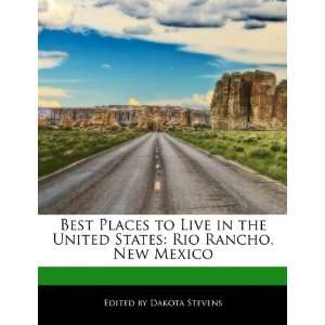  Best Places to Live in the United States Rio Rancho, New 
