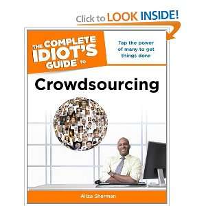   Idiots Guide to Crowdsourcing [Paperback] Aliza Sherman Books