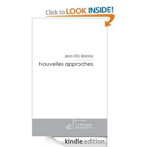 Nouvelles approches (French Edition) Jean eric Branka  