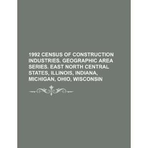   , Michigan, Ohio, Wisconsin (9781234188511) U.S. Government Books
