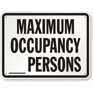  Maximum Occupancy Persons Diamond Grade Sign, 24 x 18 