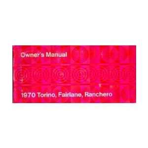  1970 FORD TORINO FAIRLANE RANCHERO Owners Manual 
