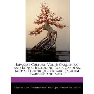  Japanese Culture, Vol. 4 Gardening and Bonsai Including 