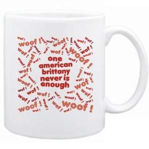 New  One American Brittany Never Is Enough   Mug Dog  