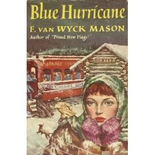 BLUE HURRICANE by F. VAN WYCK MASON ( Hardcover   1995)