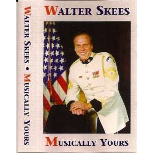  Walter Skees Musically Yours [Audio Cassette] Everything 