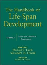 The Handbook of Life Span Development, Social and Emotional 