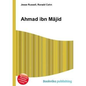  Ahmad ibn MÄjid Ronald Cohn Jesse Russell Books