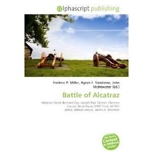  Battle of Alcatraz (9786132878151) Books