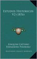 Estudos Historicos V2 (1876) Joaquim Caetano Fernandes