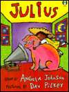   Julius by Angela Johnson, Scholastic, Inc 