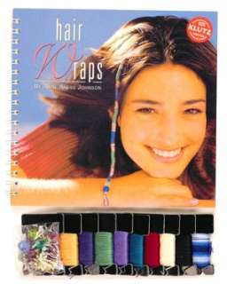    Hair Wraps [With Thread, Beads and Charms] by Klutz, Anne Johnson