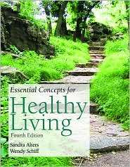 Essential Concepts for Healthy Living, (0763729523), Sandra Alters 