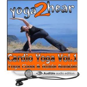  Cardio Yoga, Volume 1 A Vinyasa Yoga Class that Combines 