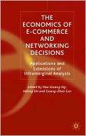 Economics of E Commerce and Networking Decisions Applications and 