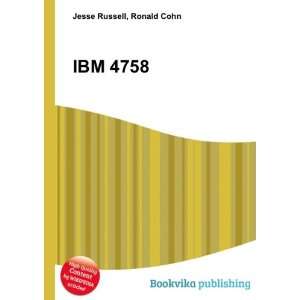 IBM 4758 Ronald Cohn Jesse Russell  Books