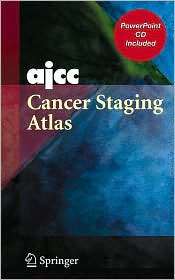 AJCC Cancer Staging Atlas AJCC Cancer Staging Illustrations in 