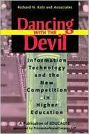 Dancing with the Devil Information Technology and the New Competition 
