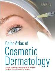 Color Atlas of Cosmetic Dermatology, Second Edition, (0071635033 
