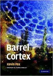 Barrel Cortex, (052185217X), Kevin Fox, Textbooks   