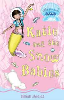   Katie and the Snow Babies (Mermaid S. O. S. Series #8 