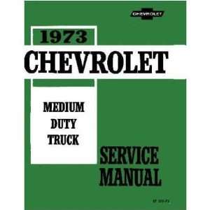  1973 CHEVY GMC C/K 40 60 MEDIUM TRUCK Service Manual Automotive