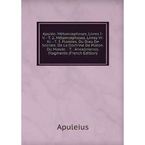   AnexÃ³menos. Fragments (French Edition) Apuleius Books