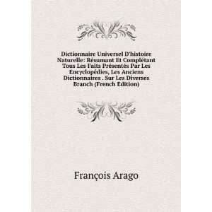   . Sur Les Diverses Branch (French Edition) FranÃ§ois Arago Books