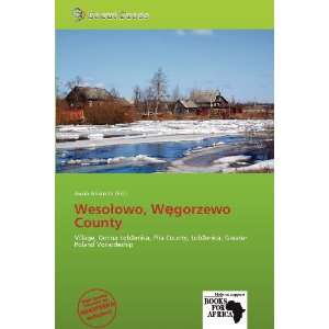  Wesoowo, Wgorzewo County (9786138610281) Jacob Aristotle Books