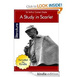 Study in Scarlet by Sir Arthur Conan Doyle Sir Arthur Conan Doyle 