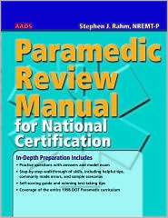 Paramedic Review Manual for National Certification, (0763755184 