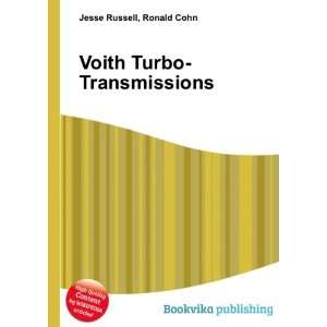 Voith Turbo Transmissions Ronald Cohn Jesse Russell  
