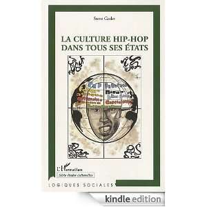 Revue détudes culturelles  La culture hip hop dans tous ses états 