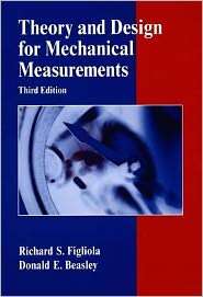 Theory and Design for Mechanical Measurements, (0471350834), Richard 