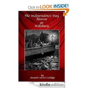The Independence Day Horror at Killsbury Asenath Carver Coolidge 