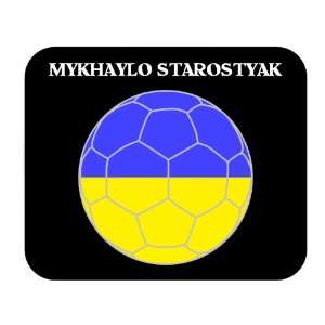    Mykhaylo Starostyak (Ukraine) Soccer Mouse Pad 