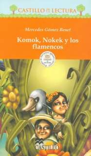 Komok, Nokek y los flamencos Mercedes Gomez Benet