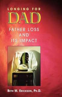   Longing For Dad by Beth M. Erickson, Health 