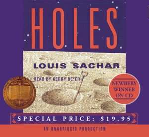   Holes by Kerry Beyer, Random House Audio Publishing 