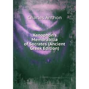  Xenophons Memorabilia of Socrates (Ancient Greek Edition 