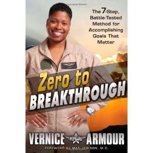  Zero to Breakthrough The 7 Step, Battle Tested Method for 