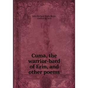  Cuma, the warrior bard of Erin, and other poems Andrea de 