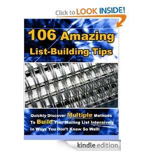 106 Amazing List Building Tips,Quickly Discover Multiple Strategies To 